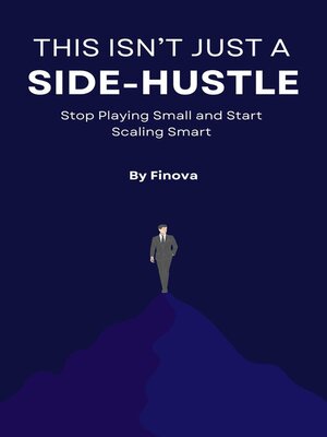 cover image of This Isn't Just a Side-Hustle